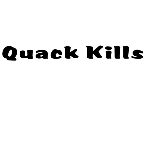 Quack Kills Waterfowl Duck Hunting Decal