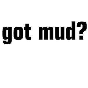 Got Mud? Off Road 4 Wheeler Decal - Wheeler Sticker - 2432