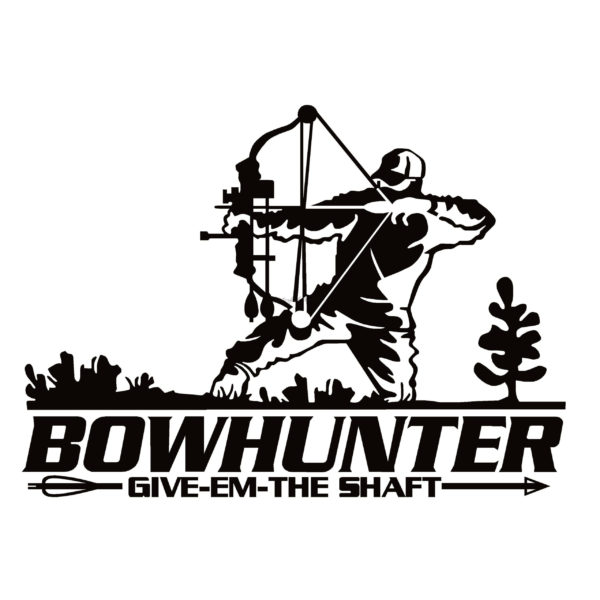 Bow hunter at Draw Give Em' The Shaft Decal - Bow hunter Give Em' The Shaft Hunting Sticker