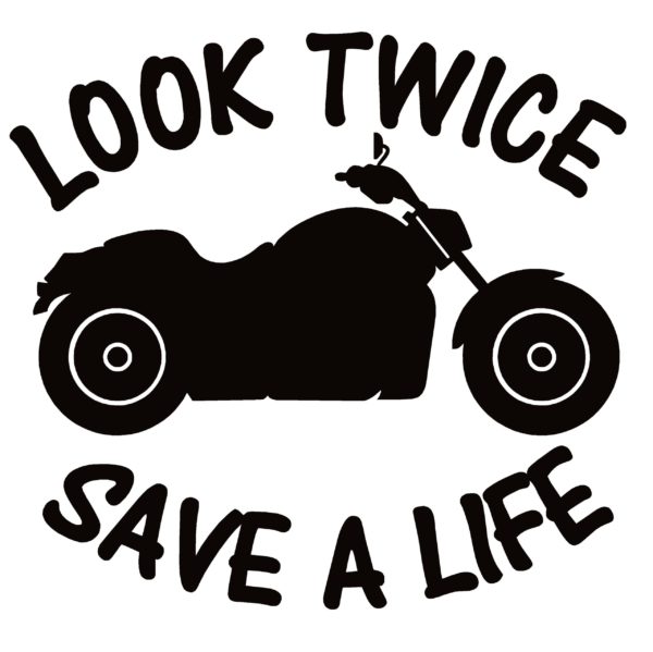Look Twice Save a Life Motorcycle Safety Decal - Look Twice Save a Life Motorcycle Safety Sticker - 7200