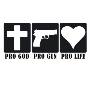 Pro God Pro Gun Pro Life Window Decal - Pro God Pro Gun Pro Life Window Sticker - 7593