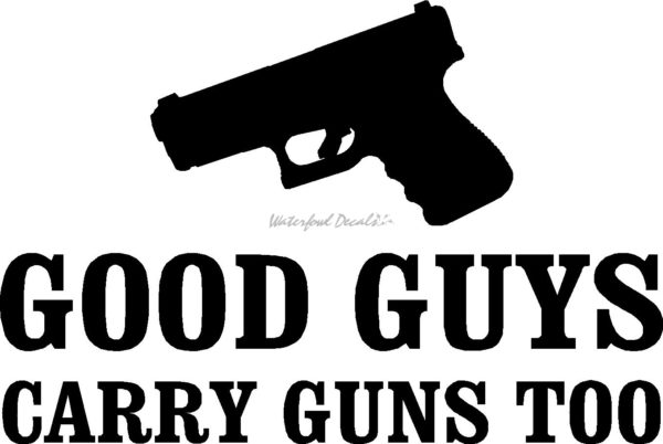 GOOD GUYS CARRY GUNS TOO 2nd020